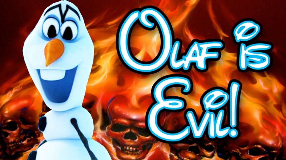 Olaf is evil